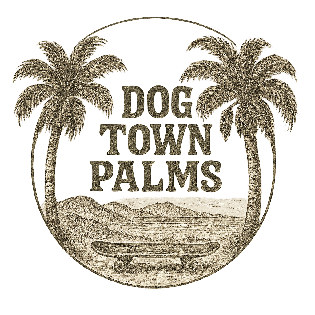 Dog Town Palms